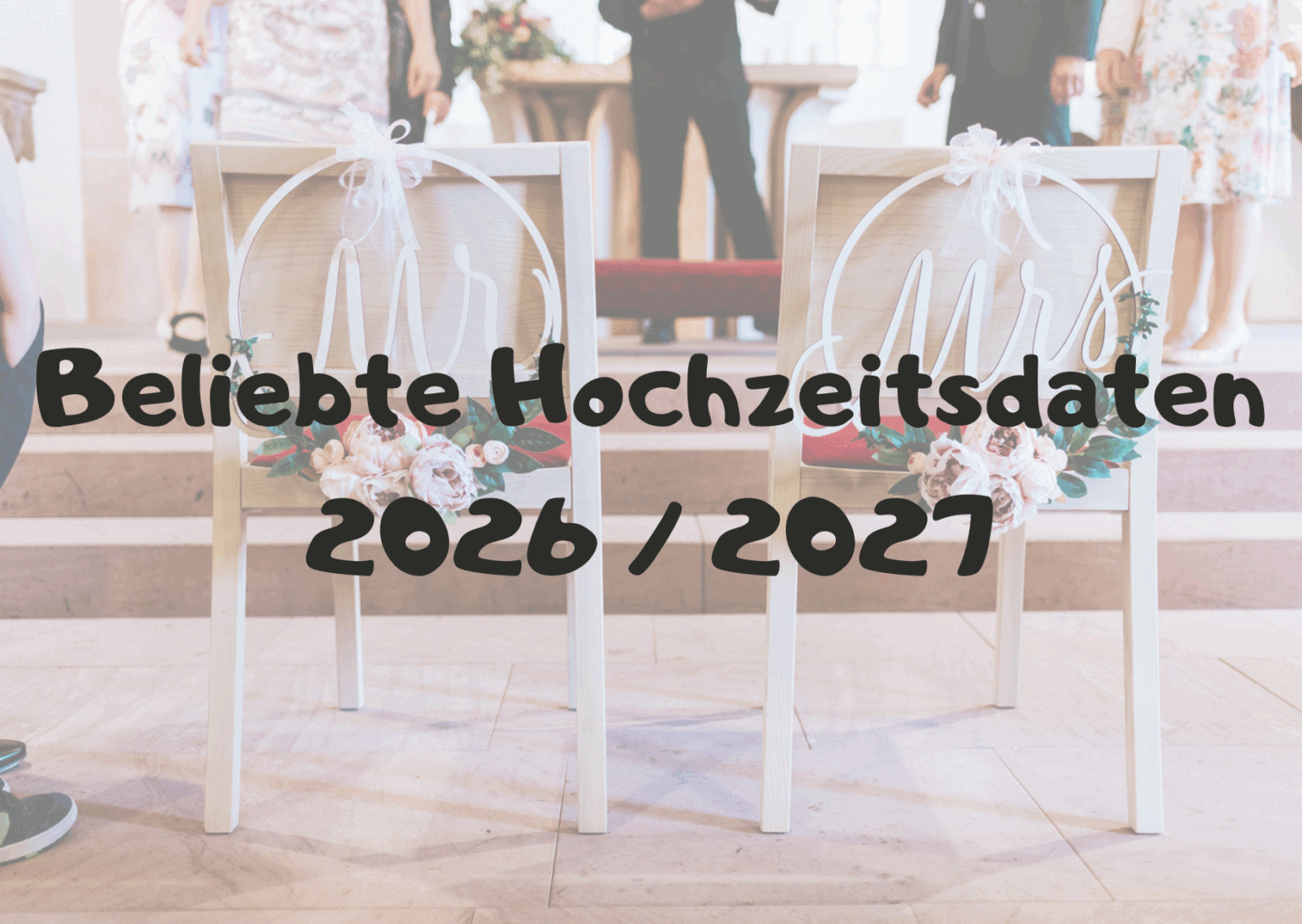  Die beliebtesten Hochzeitsdaten 2026 und 2027 – Diese Termine sind 